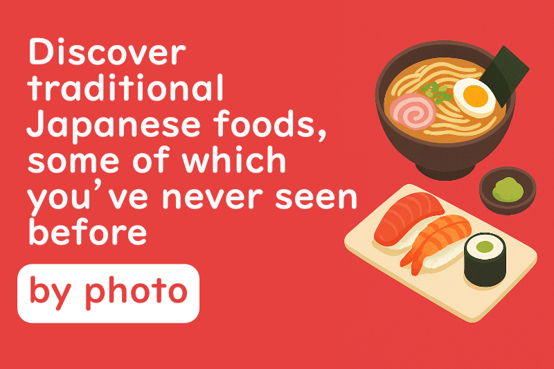 Choose Japanese Food By Photo — Food in Japan